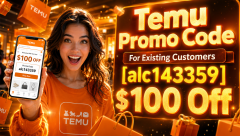 Temu Promo Code For Existing Customers [alc143359] $100 Off